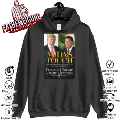Donald J Trump X Robert T Kiyosaki Midas Touch Hoodie