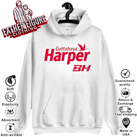 Bryce Harper Wawa Harper Gottahava Hoodie