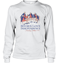 Bitches Love Independence Founding Fathers 1776 Long Sleeve T Shirt