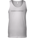 Consumption Is A Social Disease Tank Top