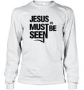 Ayomide Adetoro Jesus Must Be Seen Long Sleeve T Shirt