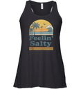 Feelin039 Salty Beach Summer Vacation Vintage Racerback Tank