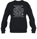 Dear Dance Mom Behind Me Sending You Sweatshirt