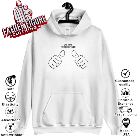 Do Not Resuscitate Hoodie