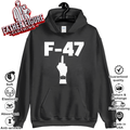 Anti Trump F 47 Middle Finger Hoodie