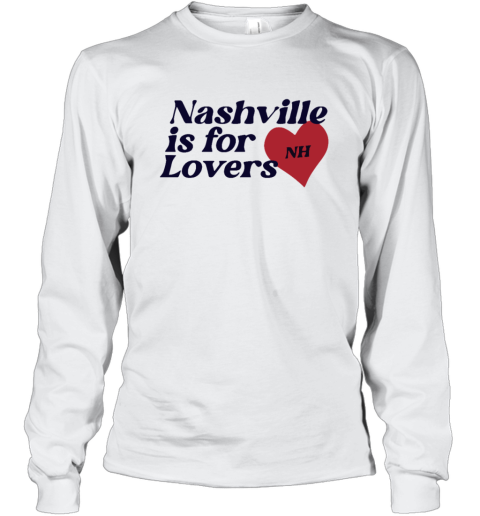 2024 Niall Horan Nashville Is For Lovers Long Sleeve T Shirt