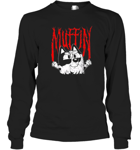 Bluey Muffin Metal Long Sleeve T Shirt