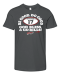 Be Good Do Good 17 God Bless Go Bills Premium Youth T Shirt