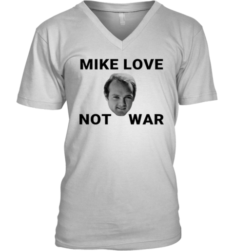 Beach Boys Mike Love Not War V Neck T Shirt