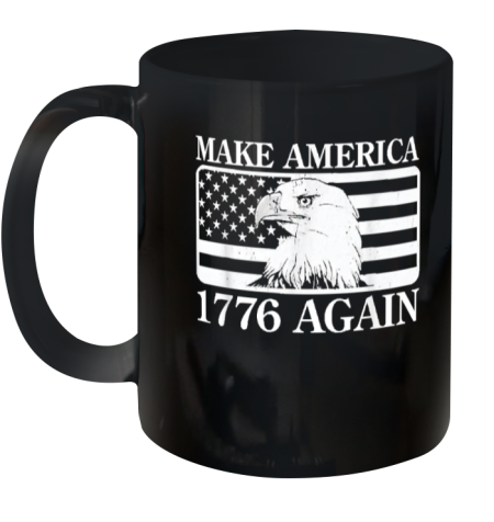 Eagles Make America 1776 Again Ceramic Mug 11Oz