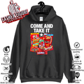 Come And Take It Food Dyes Hoodie