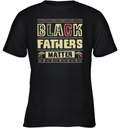 Black Fathers Matter Youth T Shirt