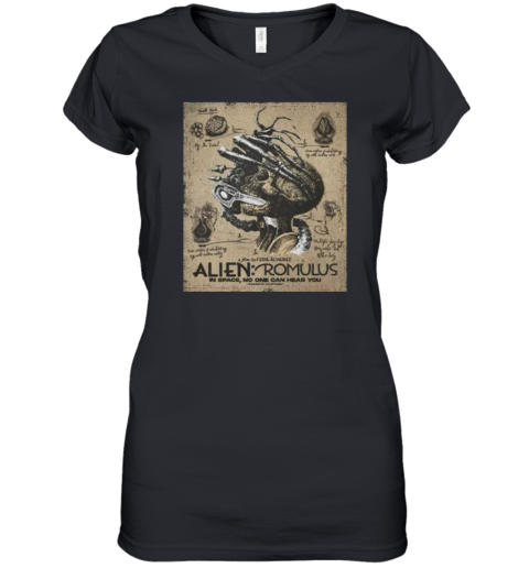 Alien Romulus In Space No One Can Hear You Women039S V Neck T Shirt