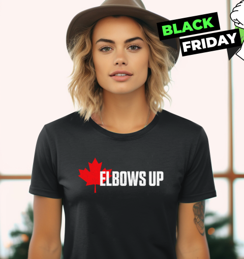 Elbows Up Canada Women039S T Shirt