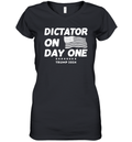 Dictator On Day One Trump 2024 Women039S V Neck T Shirt