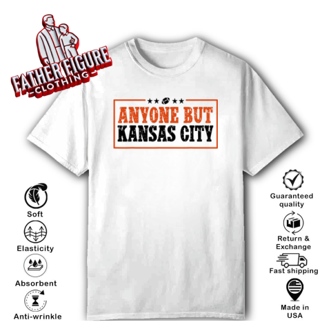 Anyone But Kansas City T Shirt