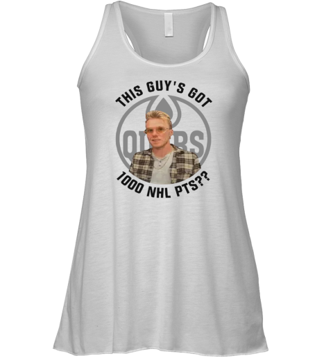 Connor Mcdavid This Guy039S Got 1000 Nhl Pts Racerback Tank