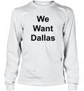 Anthony Edwards Wearing We Want Dallas Long Sleeve T Shirt