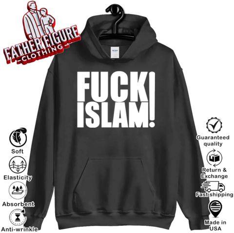Anti Islam Fuck Islam Hoodie