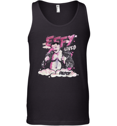 Effy Lives Daddy Tank Top
