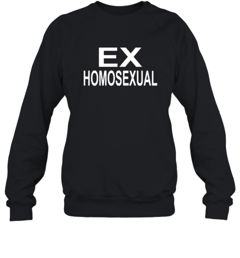 Ex Homosexual Sweatshirt