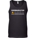 Disembarkation Awful Would Not Recommend Tank Top