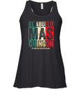 El Abuelo Mas Chingon Jefe Con Gran Corazon Racerback Tank
