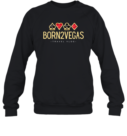 Born2Vegas Las Vegas Vlog Logo Sweatshirt