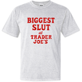 Biggest Slut At Trader Joe039S Dyed Heavyweight T Shirt