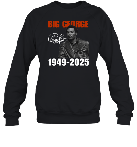 Big George Foreman 1949 2025 Sweatshirt