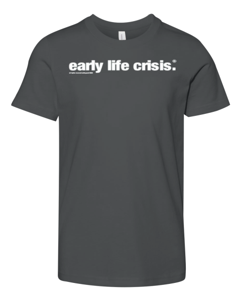 Early Life Crisis Premium Youth T Shirt