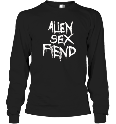 Bass Makes That Bitch Cum Long Sleeve T Shirt