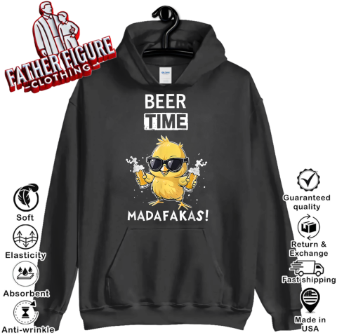 Beer Time Madafakas Hoodie