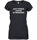 Battered Aggie Syndrome Texas Aampm Aggies Women039S V Neck T Shirt
