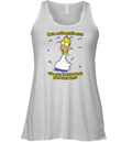 Call Me Homer Simpson The Way I Disappear Into That Bush Racerback Tank