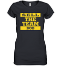 Bob Nutting Bob Sell The Team Women039S V Neck T Shirt