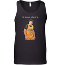 Eli Ellis He Knows What It Is Tank Top