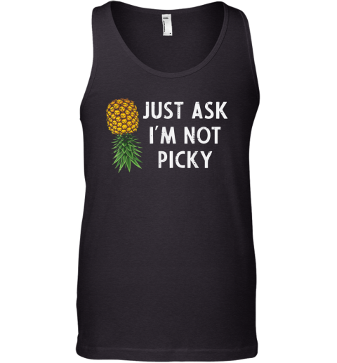 Just Ask I039M Not Picky Pineapple Tank Top
