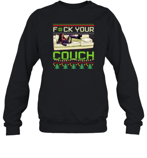 Dave Chappelle039S Show Fuck Your Couch Ugly Christmas Sweatshirt