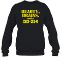 Beauty Brains And A Dd 214 Sweatshirt