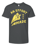 An Effort Was Made Premium Youth T Shirt