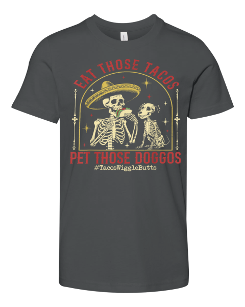 Eat Those Tacos Pet Those Doggos Premium Youth T Shirt