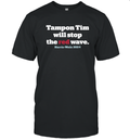 Tampon Tim T Shirt