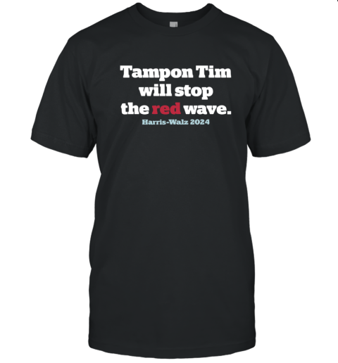 Tampon Tim T Shirt