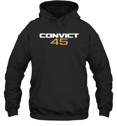 Convict 45 Hoodie