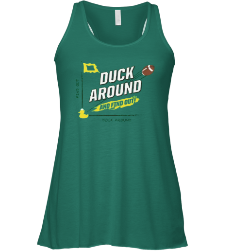 Duck Around And Find Out Oregon Ducks Racerback Tank