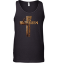 Easter Cross He Is Risen Jesus Christian Matthew 286 Tank Top