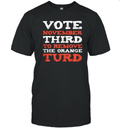 Anti Trump 2024 Election Remove The Orange Turd T Shirt