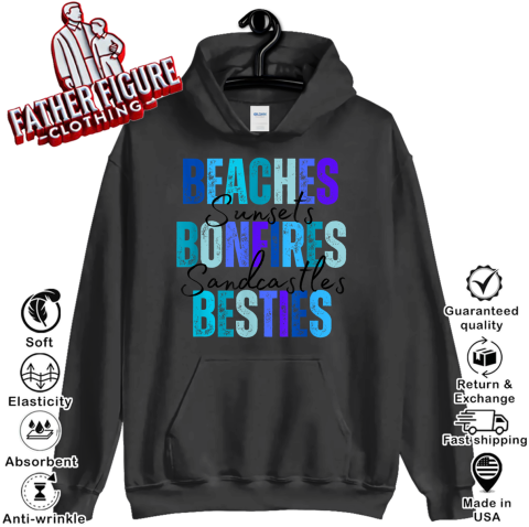 Beaches Bonfires Besties Hoodie