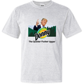 Donny The Quicker Fucker Upper Anti Trump Dyed Heavyweight T Shirt